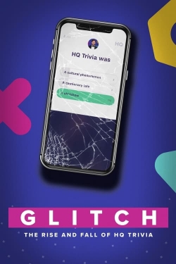 Watch Free Glitch: The Rise & Fall of HQ Trivia Movies HD Online 123Movies To