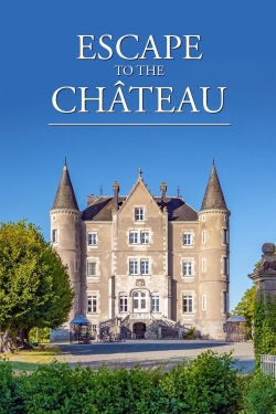 Watch Free Escape to the Chateau Movies HD Online 123Movies To