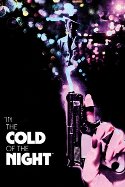 Watch Free In the Cold of the Night Movies HD Online 123Movies To