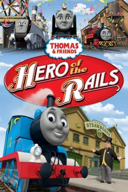 Watch Free Thomas & Friends: Hero of the Rails Movies HD Online 123Movies To