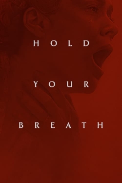 Watch Free Hold Your Breath Movies HD Online 123Movies To