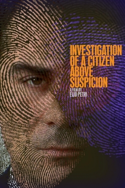 Watch Free Investigation of a Citizen Above Suspicion Movies HD Online 123Movies To