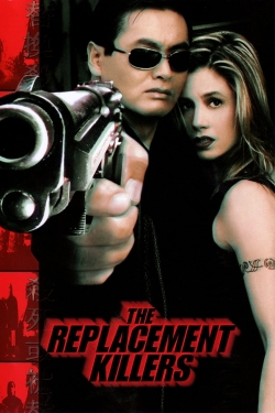 Watch Free The Replacement Killers Movies HD Online 123Movies To