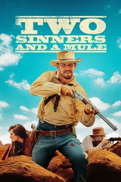 Watch Free Two Sinners and a Mule Movies HD Online 123Movies To