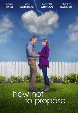 Watch Free How Not to Propose Movies HD Online 123Movies To