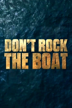 Watch Free Don't Rock the Boat Movies HD Online 123Movies To