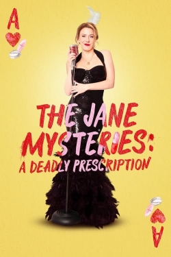 Watch Free The Jane Mysteries: A Deadly Prescription Movies HD Online 123Movies To