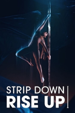 Watch Free Strip Down, Rise Up Movies HD Online 123Movies To