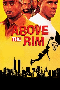 Watch Free Above the Rim Movies HD Online 123Movies To