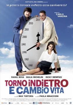 Watch Free Torno indietro e cambio vita Movies HD Online 123Movies To