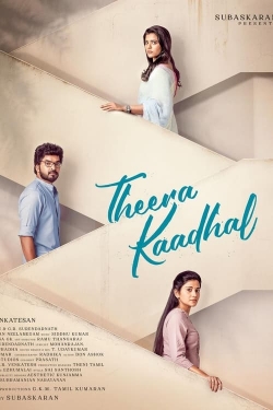 Watch Free Theera Kaadhal Movies HD Online 123Movies To