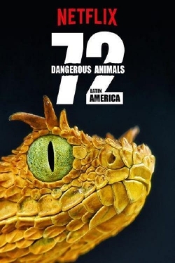 Watch Free 72 Dangerous Animals: Latin America Movies HD Online 123Movies To