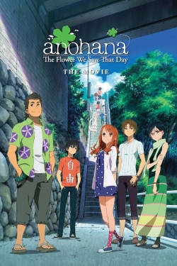 Watch Free anohana: The Flower We Saw That Day - The Movie Movies HD Online 123Movies To