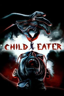 Watch Free Child Eater Movies HD Online 123Movies To