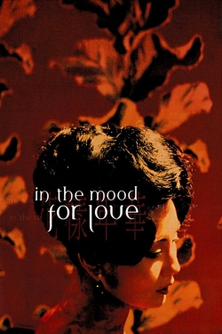 Watch Free In the Mood for Love Movies HD Online 123Movies To