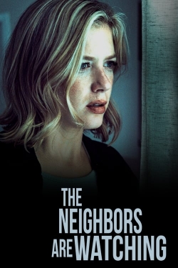 Watch Free The Neighbors Are Watching Movies HD Online 123Movies To