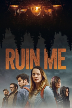 Watch Free Ruin Me Movies HD Online 123Movies To