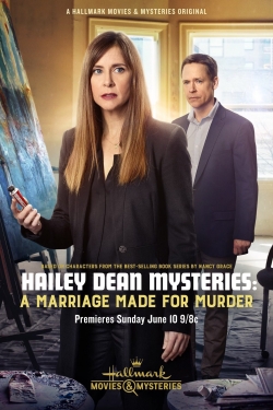 Watch Free Hailey Dean Mysteries: A Marriage Made for Murder Movies HD Online 123Movies To