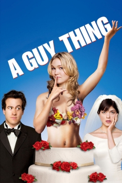 Watch Free A Guy Thing Movies HD Online 123Movies To