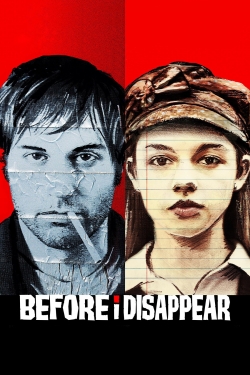 Watch Free Before I Disappear Movies HD Online 123Movies To