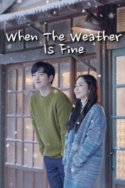 Watch Free When the Weather is Fine Movies HD Online 123Movies To