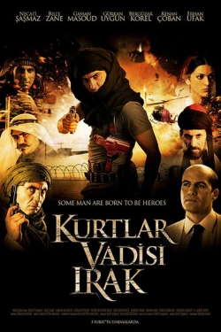 Watch Free Valley of the Wolves: Iraq Movies HD Online 123Movies To