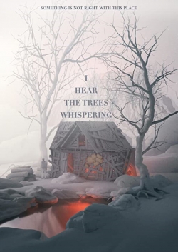 Watch Free I Hear the Trees Whispering Movies HD Online 123Movies To