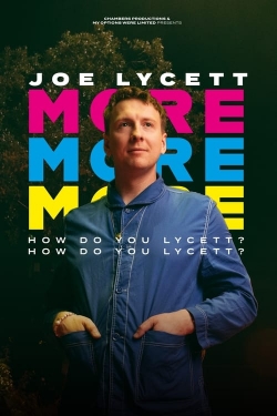 Watch Free Joe Lycett: More, More, More! How Do You Lycett? How Do You Lycett? Movies HD Online 123Movies To