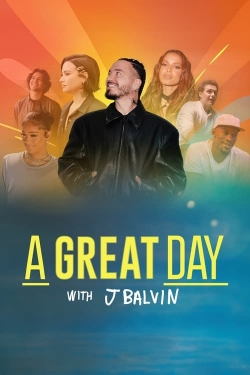 Watch Free A Great Day with J Balvin Movies HD Online 123Movies To