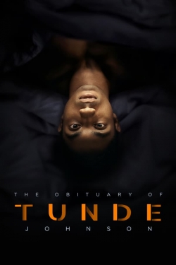 Watch Free The Obituary of Tunde Johnson Movies HD Online 123Movies To