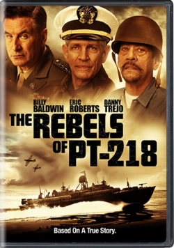 Watch Free The Rebels of PT-218 Movies HD Online 123Movies To