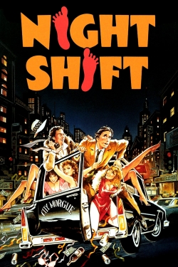 Watch Free Night Shift Movies HD Online 123Movies To