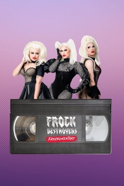 Watch Free Frock Destroyers: Frockumentary Movies HD Online 123Movies To