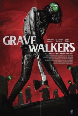 Watch Free Grave Walkers Movies HD Online 123Movies To