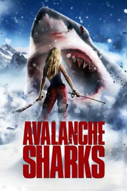 Watch Free Avalanche Sharks Movies HD Online 123Movies To