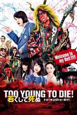 Watch Free Too Young To Die! Movies HD Online 123Movies To