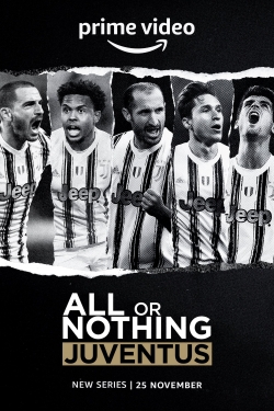 Watch Free All or Nothing: Juventus Movies HD Online 123Movies To