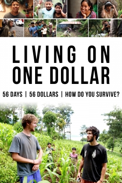 Watch Free Living on One Dollar Movies HD Online 123Movies To